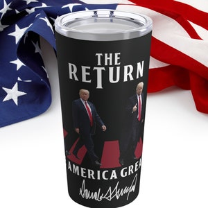 Coffee Tumbler Trum Gift MAGA Tumbler MAGA Coffee Tumbler Trump Tumbler Insulated Tumbler Trump 2024 Tumbler Make America Great Tumbler