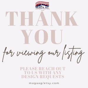 Puede incluir: Un gr&aacute;fico rosa y blanco con el texto "THANK YOU for viewing our listing" y "PLEASE REACH OUT TO US WITH ANY DESIGN REQUESTS" y la direcci&oacute;n del sitio web "magaag/etsy.com".