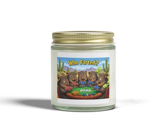 Who Farted? Candle | Coconut Apricot Soy Wax