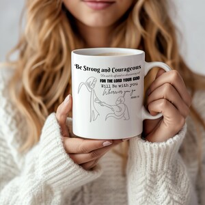 Christian Mugs - Taza de cerámica, 11 oz Be Strong and Courageous - Josué 1:9