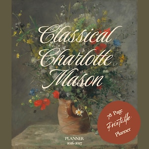 Classical Charlotte Mason Homeschool Planner 2026-2027