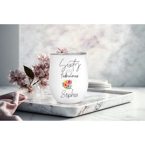 60 and Fabulous wine tumbler (A), 60th Birthday Gift