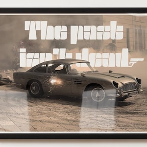 Printable Poster, James Bond Quote, Goldfinger DB5 Aston Martin Supercar, Print Gift, Skyfall, Classic Movie Memorabilia, No time to Die