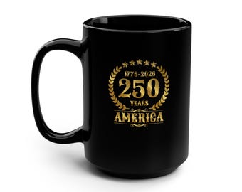 アメリカ建国250周年記念マグカップ、15オンス、アメリカ建国250周年記念マグカップ、1776-2026年愛国心あふれるブラックコーヒーカップ、15オンスゴールドプリント、アメリカ誕生日ギフト