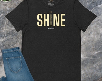 Shine Unisex Tee