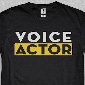 Voice Actor T-Shirt Voice Over Shirt, Voice Actor T Shirt, Voice Over Talent Shirt, Voiceover Talent Tee Shirt, Gift for a Voiceover Actor