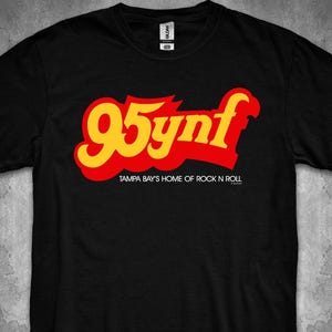 95ynf Tampa Bay's Home Of Rock N Roll T-Shirt 95ynf Shirt Tampa Radio tshirt 95ynf Rock N Roll T Shirt, Tampa Rock Shirt, Rock N Roll Shirt
