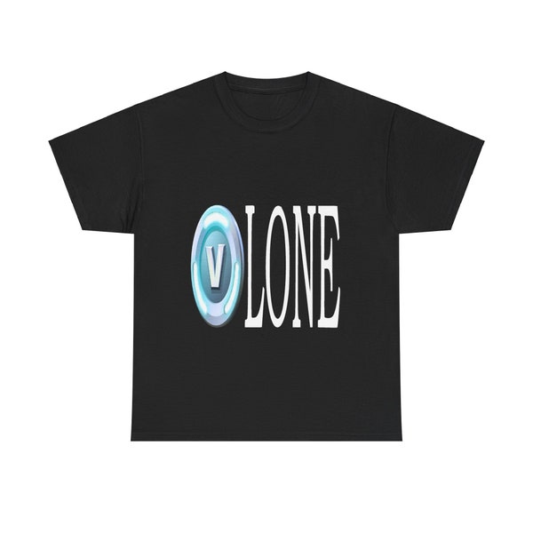 V-Lone - Fort - Meme Shirt - Funny Shirt - Unisex Heavy Cotton Tee