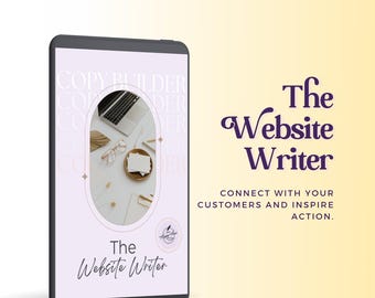 May include: A digital tablet displays a website design with the text "The Website Writer." The design includes a laptop, glasses, and stationery. The background is a soft yellow gradient with the text "Connect with your customers and inspire action."