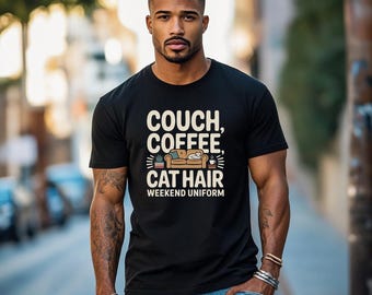 Couch, Coffee, Cat Hair Shirt, Cat Dad Father's Day Gift, Funny Dad Shirt, Cat Dad Homebody Tee