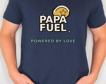 Papa Fuel Shirt, Papa Fuel Tee, Father's Day Gift for Dad, Funny Dad Gift, Bella Canvas 3001 Unisex Shirt