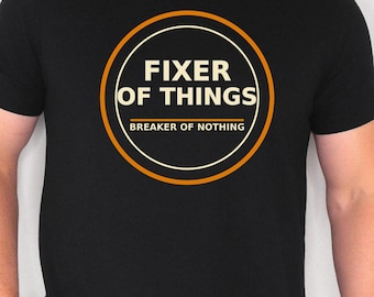 Fixer of Things Dad Shirt, Funny Handyman Father’s Day Gift, Tool Dad Tee, Mr Fix It Shirt