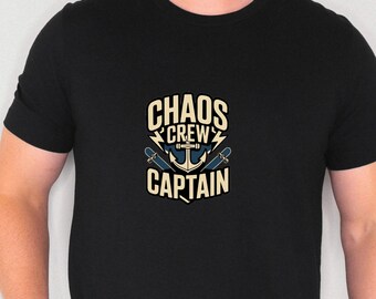 Chaos Crew Captain Shirt, Funny Father's Day Gift, Dad Tee, Papa Gift Shirt