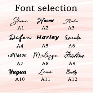 May include: A graphic displaying a font selection guide. The text "Font selection" is at the top. Below are 12 font styles, each with a sample name and a corresponding code (A1-A12). The fonts vary in style, from elegant scripts to bold sans-serifs.