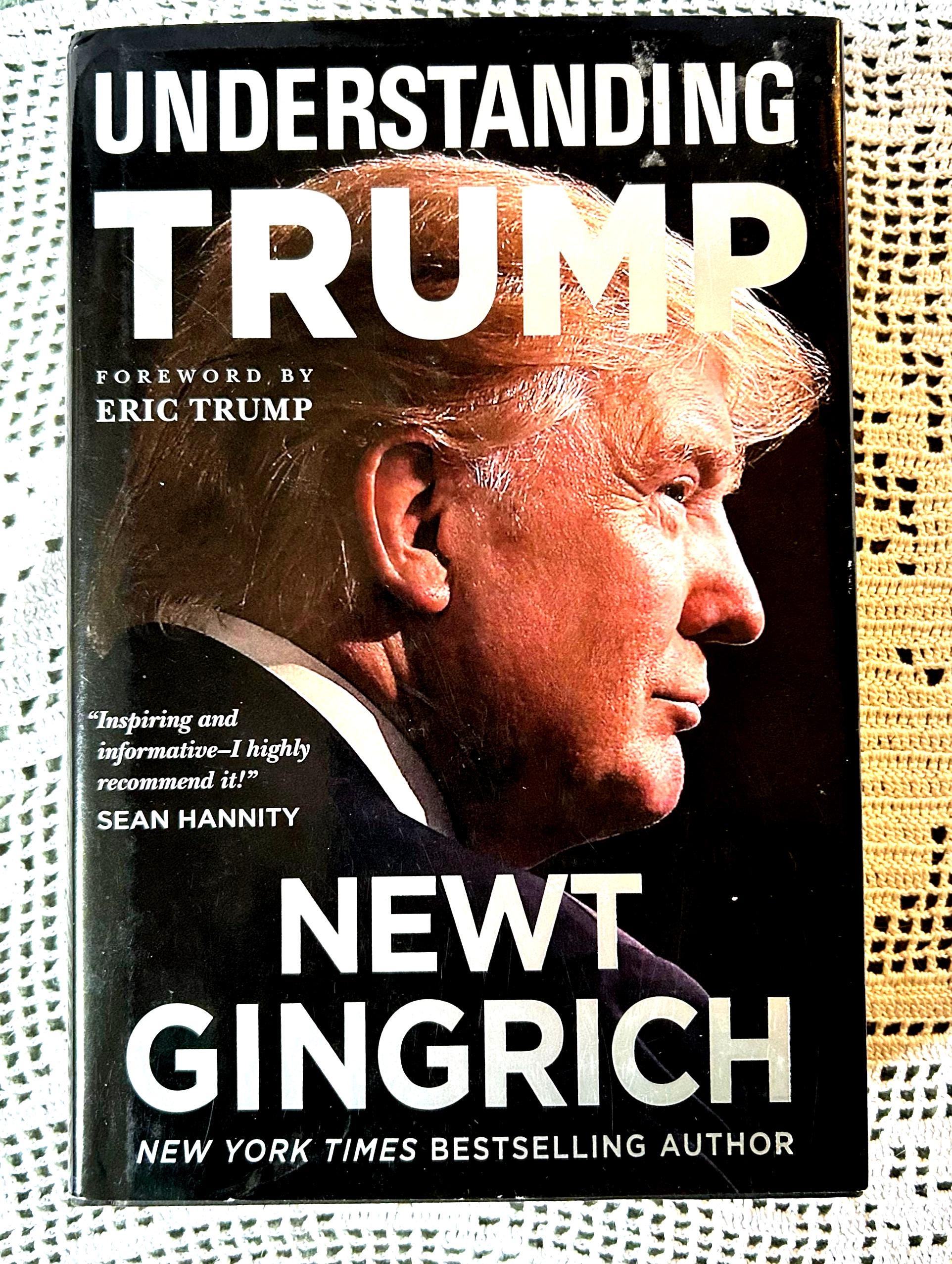 Understanding Trump Hardcover by Newt Gingrich Author, Eric Trump Foreword  1st Edition - Etsy Ireland