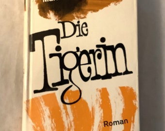 Die Tigerin  Roman By Mark Derby Book  Printed in German Language