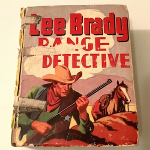 Vintage 1938 Lee Brady Range Detective  Big Little Book