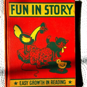 Livro infantil antigo para leitura, "Diversão em Histórias", Desenvolvimento Fácil da Leitura, Contos Curtos, Impresso nos EUA, 1947