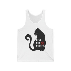 May include: White tank top with a black silhouette of a cat sitting with the text "Best Cat Parent" and red hearts.