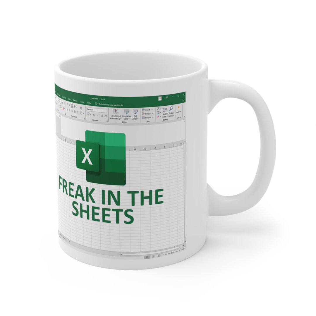 Excel Freak in the Sheets Funny Coffee Mug, 11oz, 15oz Etsy