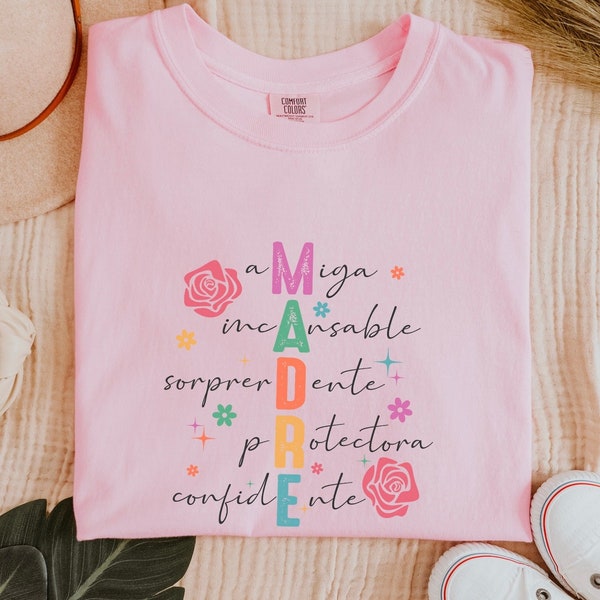 Madre Tshirt, Camiseta Para El Día de la Madre, Spanish Mothers Day Shirt, Mexican Mom Shirt, Dia De Las Madres T-Shirt, Mothers Day Gift