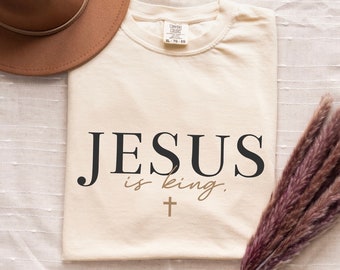 Jesus Is King Shirt, Minimalist Christian Shirts, Jesus Lover Tshirt, Religious Shirts For Women, Faith Based Cross Shirt, Church Shirts