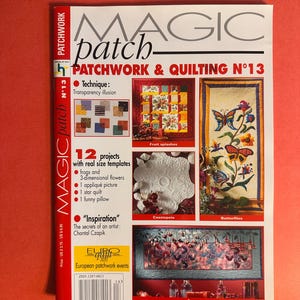 May include: A magazine cover titled "MAGIC patch - PATCHWORK & QUILTING N°13" with images of quilts and patchwork projects. The cover features text and images of various quilting techniques and designs, including butterflies and floral patterns.
