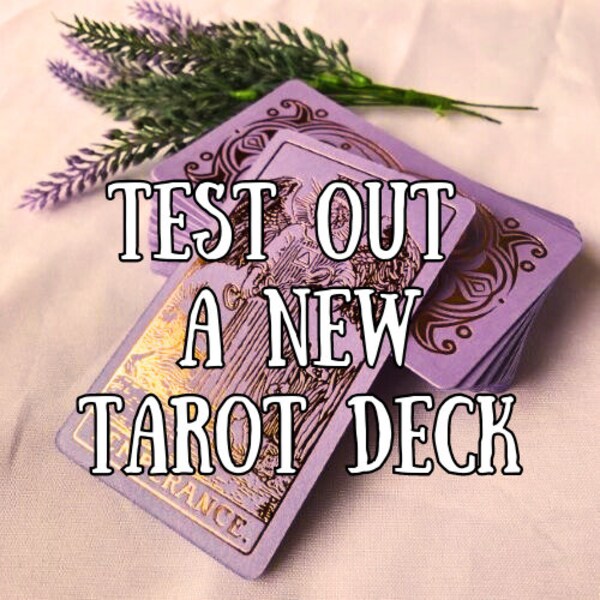 Test Out A New Tarot Deck