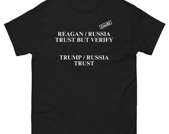 Trump Trusts Russia Unisex tee, funny cool mad MAGA T shirt, man woman snide zany political Tshirt, Men women biting Never Trumper top