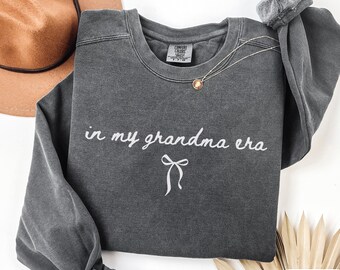 Comfort Colors® In My Grandma Era Sweatshirt, New Grandma Gift, Pregnancy Announcement for Nana, Mimi or Lolli, Coquette Pullover, Gift Idea