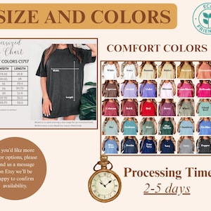 May include: Image showing a size chart for oversized t-shirts, with measurements in inches. A colour chart displays Comfort Colors options. The text "SIZE AND COLORS" is at the top, with an eco-friendly logo. The image also includes a pocket watch and the text "Processing Time 2-5 days."