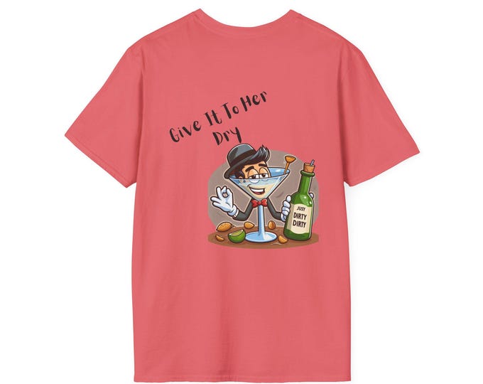 Funny Humorous Unisex Tee Shirt, Men Women Tee, Softstyle Tshirt, Joke Graphic Shirt, Casual Tee Shirt