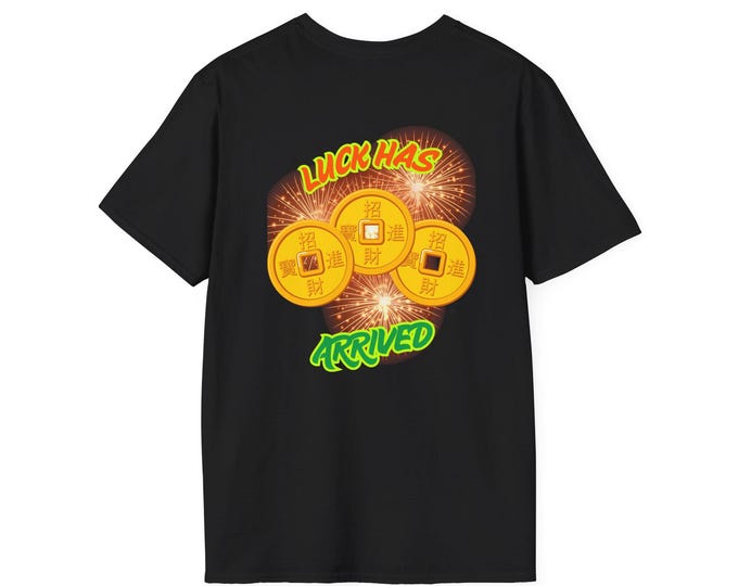 Luck Has Arrived Gambling Themed T-Shirt, Poker Player Gift, Casino Lover Tee, Card Game Apparel, Las Vegas Shirt