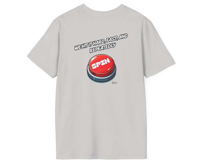 Funny Quote Spin to Win Flirty Tee, Unisex Softstyle T-Shirt, Gambling Shirt, Witty Saying Top, Gift for Gamblers, Humorous Graphic Tee