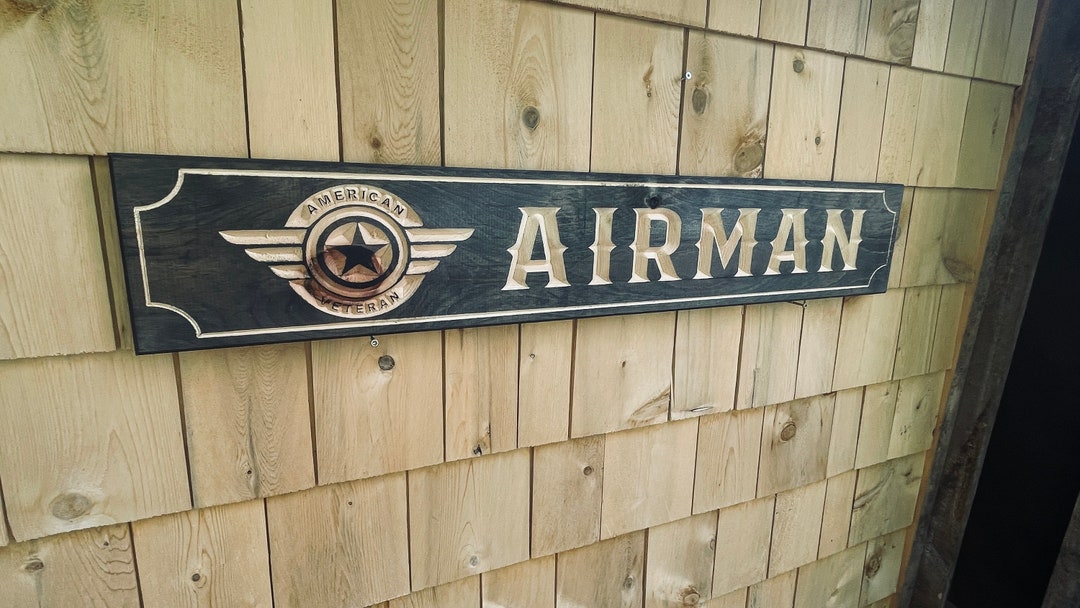 Airman American Veteran Carved Real Pine Wooden Sign - Etsy