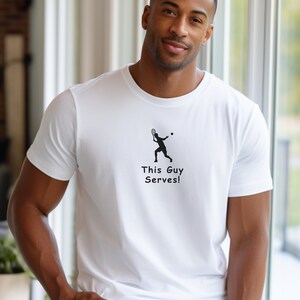 This Guy Serves! - Short Sleeve T-Shirt For Tennis Players, Men&#39;s T-Shirt, Unisex Tee, Cotton Tee, Tennis Shirt, Gift for Men, Sizes XS-XXL