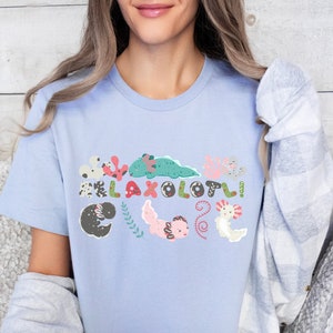 Axolotl shirt, axolotl tshirt, axolotl, axolotl gifts, axolotl birthday shirt, cute axolotl shirt, salamander, relaxoltl, kawaii clothes
