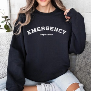 Emergency department sweatshirt, emergency department shirt, emergency sweatshirt, emergency hoodie, ER department sweater, ER crewneck