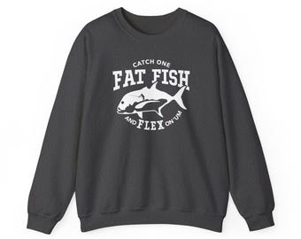 Catch One Fat Fish Sweatshirt - Unisex Crewneck Sweatshirt. Rep Hawaii with this comfy and stylish apparel (Multiple Color Options)