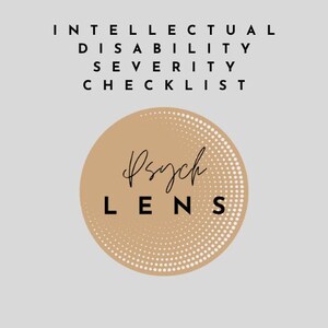 Op de afbeelding: Een bruine cirkel met een wit stippenpatroon en de tekst "Psych Lens" in zwart. De tekst "Intellectual Disability Severity Checklist" staat boven de cirkel in zwart.
