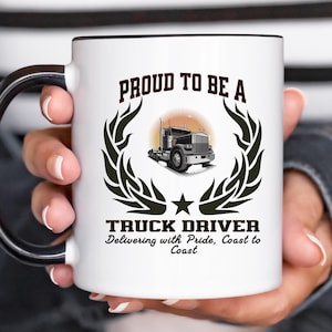 Proud to Be a Truck Driver Accent Ceramic Coffee Mug – “Delivering with Pride, Coast to Coast” – CDL Driver Gift by New Edge Gifts and Novel