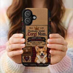 Pembroke Welsh Corgi Mom Phone Case, Faux Patchwork Corgi Dog Lover Cover for iPhone & Samsung Gift