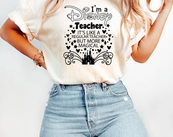 I'm a Disney Teacher Shirt, Magical Teacher Shirt, Mickey T-shirts, Disney Teacher Tee, Disney Vacation Shirt, Disney Teacher Vacation Shirt