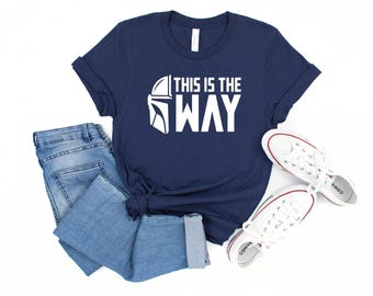 This Is The Way Shirt, Mandalorian Shirt, Mando T-Shirt, Mandalorian Tee Mandalorian Shirt, Mando Shirt, Star Wars, Mando