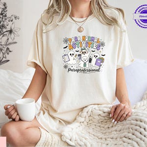 Comfort Colors Paranormal Activity Ghost Shirt, Para Pro Halloween Tee, Paraprofessional Gift