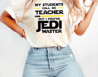 Star War Gift For Teacher, Teachers Day Gifts, Teacher Jedi Master Shirt I Prefer The Term, Teacher Tee, Starwars Tee, Back To School Shirt