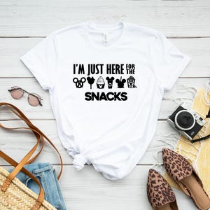 I'm Here For The Snacks, Family Shirt, Disney Food Beer Shirts, Disneyland Shirts, Disneyworld Vacation T-shirt image 2