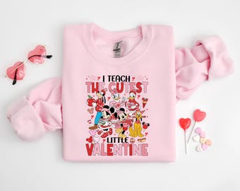 I Teach The cutest Little Valentine Shirt, Mickey and Friends Valentines Day Tshirt, Disneyland Valentine Tee, Disney Couple Shirt