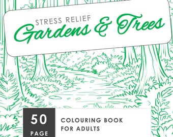 Libro da colorare: Giardini e alberi / 50 pagine / Scarica PDF / Sollievo dall'ansia