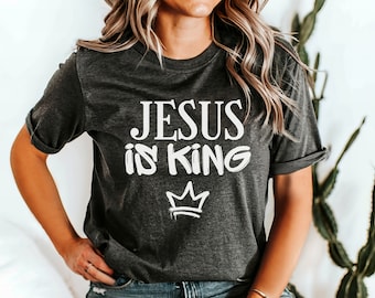 Jesus is King Shirt, Christian Crown Apparel